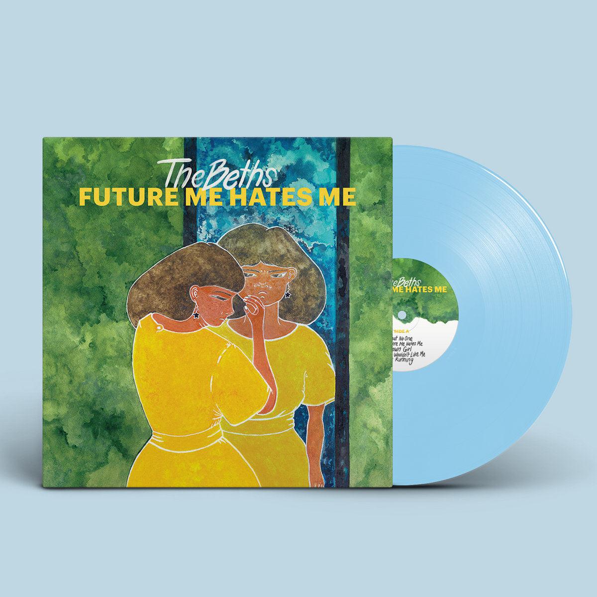 THE BETHS - FUTURE ME HATES ME