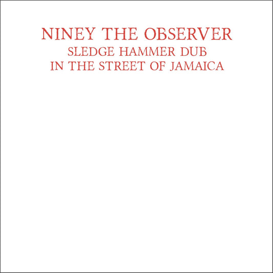 NINEY THE OBSERVER - SLEDGEHAMMER DUB(COLOURED VINYL)