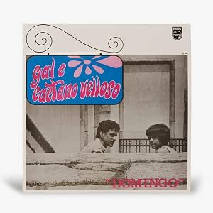CAETANO VELOSO AND GAL COSTA - DOMINGO