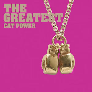 CAT POWER - THE GREATEST