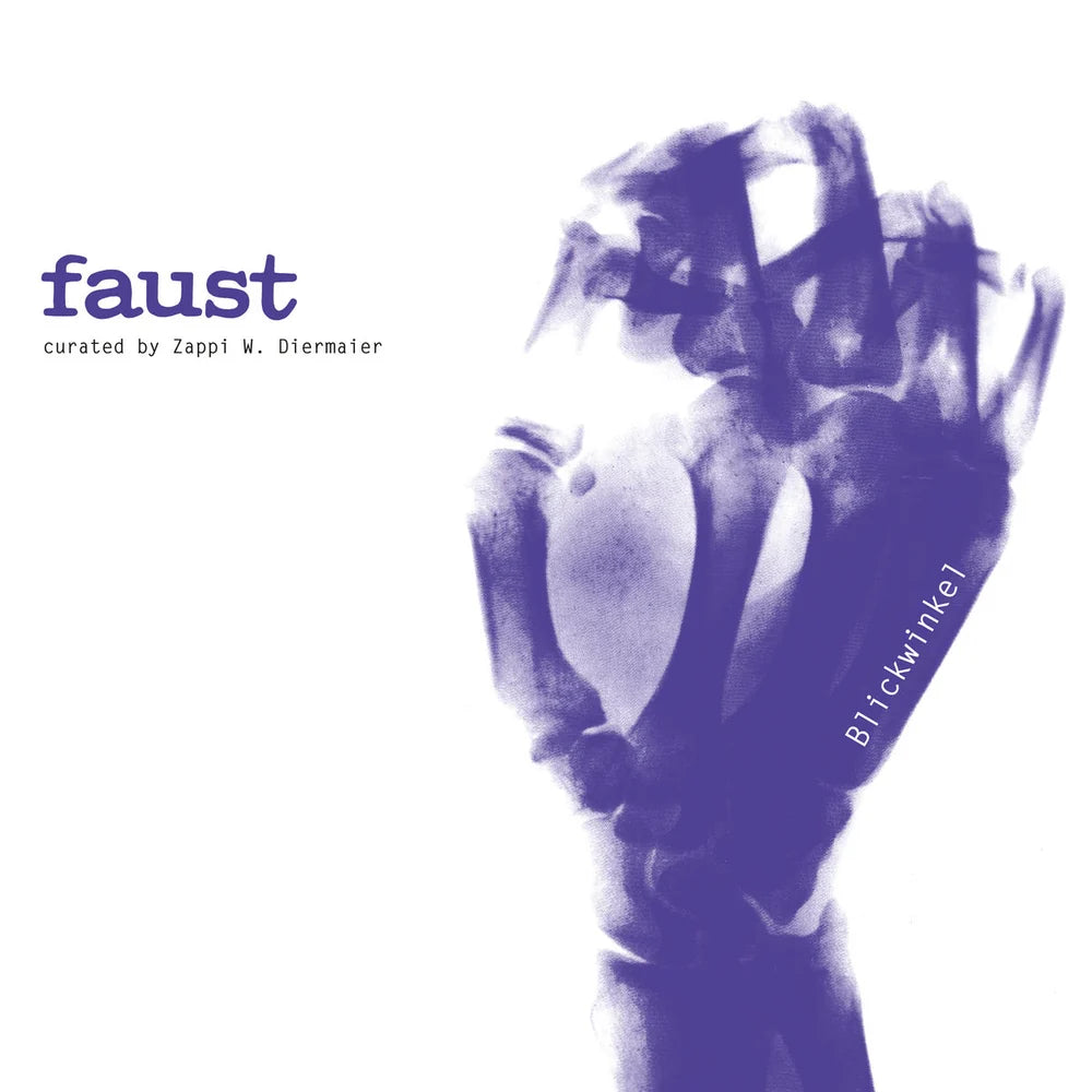 FAUST - BLICKWINKEL(CURATED BY ZAPPI DIERMAIER)