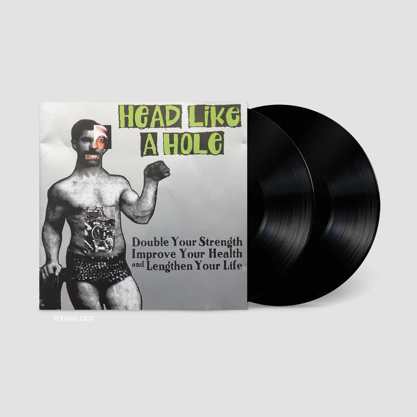 HEAD LIKE A HOLE - DOUBLE YOUR STRENGTH, IMPROVE YOUR HEALTH