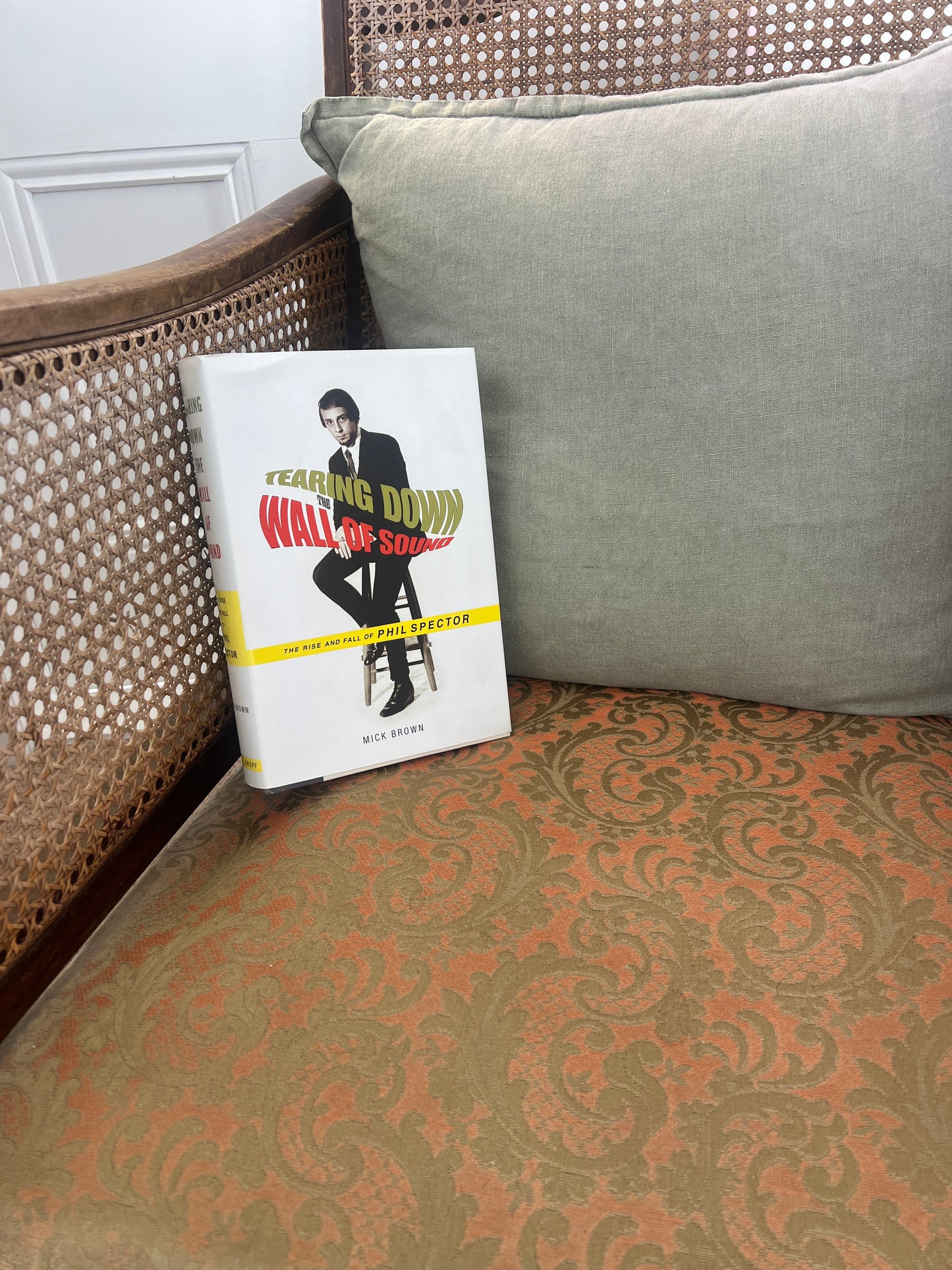 TEARING DOWN THE WALL OF SOUND - THE RISE & FALL OF PHIL SPECTOR BY MICK BROWN