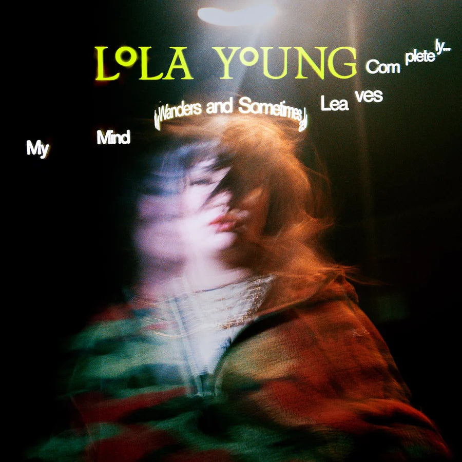 LOLA YOUNG - MY MIND WANDERS AND SOMETIMES LEAVES