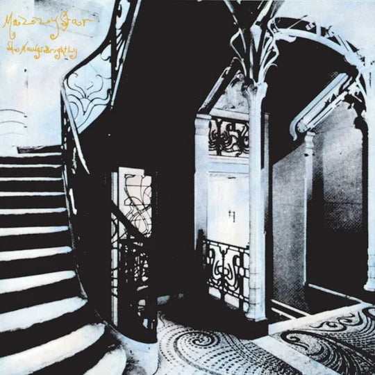 MAZZY STAR - SHE HANGS BRIGHTLY