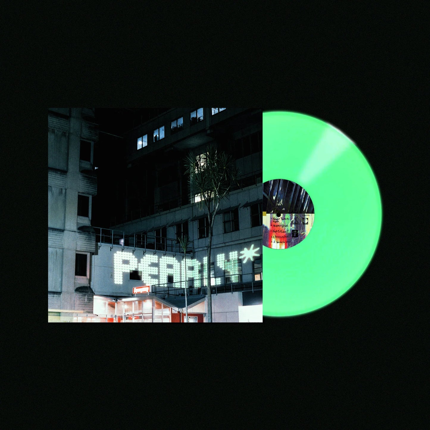 PEARLY* - NOT SO SWEET(GLOW IN THE DARK VINYL)