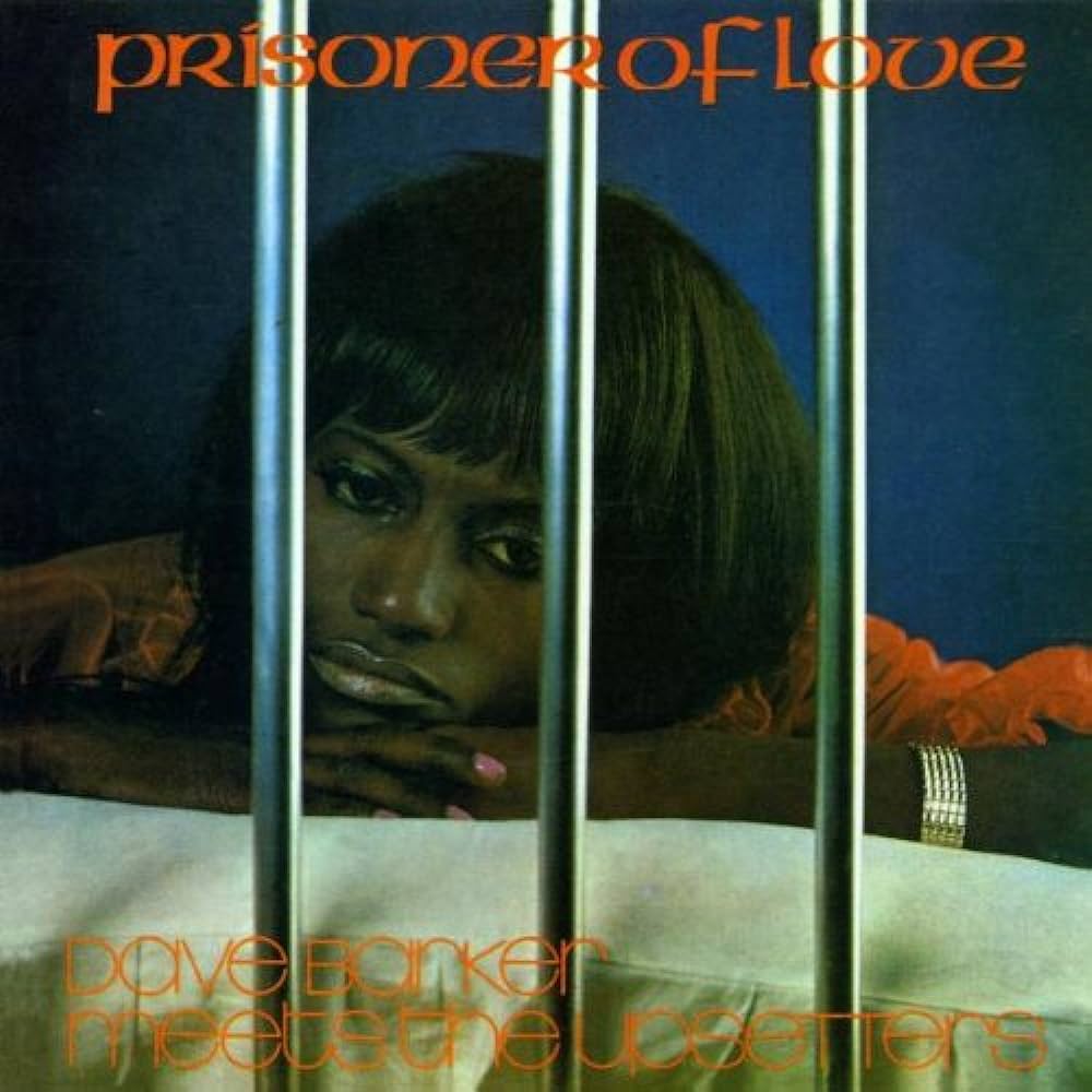 DAVE BARKER MEETS THE UPSETTERS - PRISONER OF LOVE