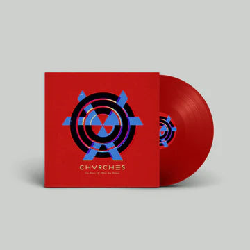 CHVRCHES - THE BONES OF WHAT YOU BELIEVE (ANNIVERSARY EDITION)