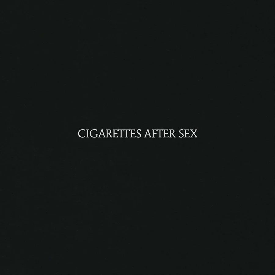 CIGARETTES AFTER SEX - CIGARETTES AFTER SEX