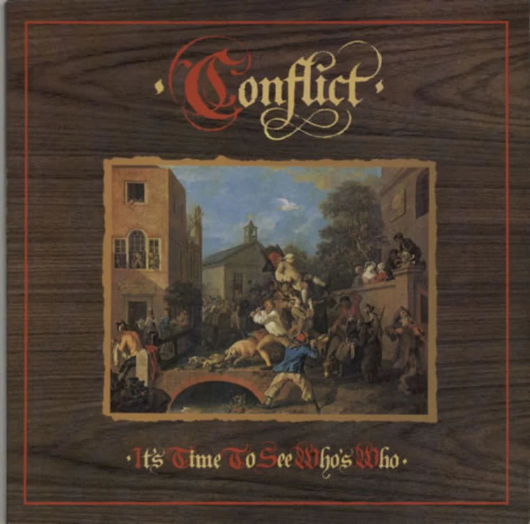 CONFLICT - ITS TIME TO SEE WHO’S WHO