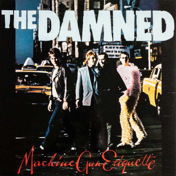 THE DAMNED - MACHINE GUN ETIQUETTE