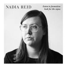 NADIA REID - LISTEN TO FORMATION,LOOK FOR THE SIGNS(LTD LP)