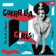 GUERILLA GIRLS! - (SHE PUNKS & BEYOND 1975-2016) - VARIOUS ARTISTS