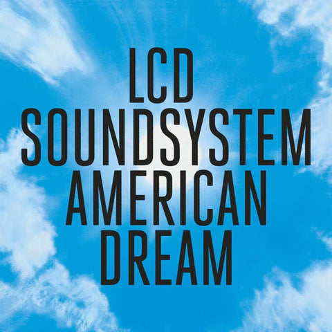 LCD SOUNDSYSTEM - AMERICAN DREAM