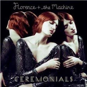FLORENCE & THE MACHINE - CEREMONIALS