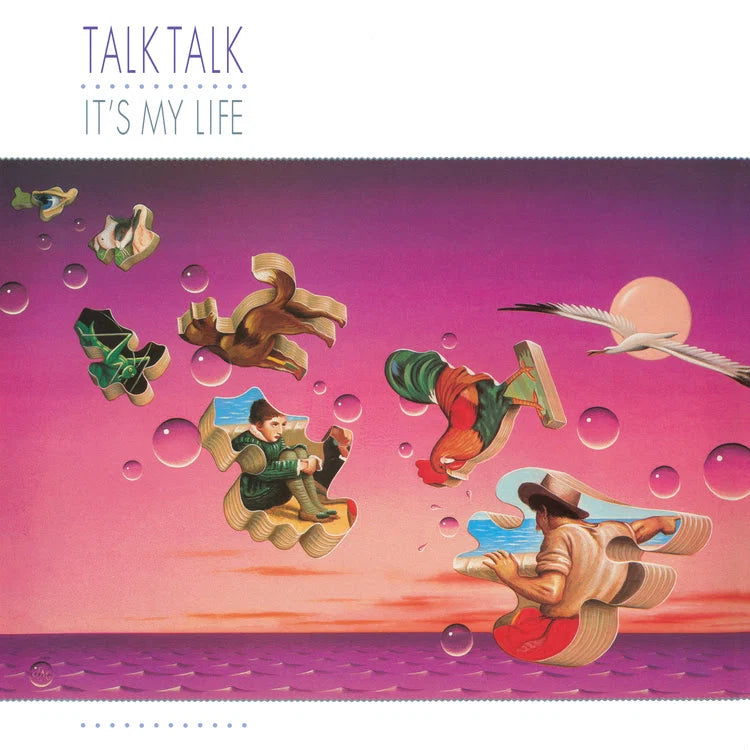 TALK TALK - ITS MY LIFE