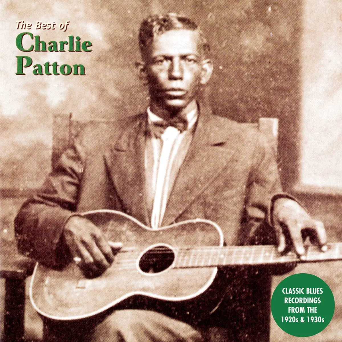 CHARLIE PATTON - THE BEST OF CHARLIE PATTON