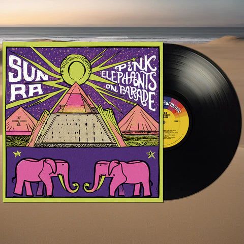 SUN RA - PINK ELEPHANTS ON PARADE