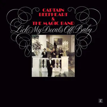 CAPTAIN BEEFHEART AND THE MAGIC BAND - LICK MY DECALS OFF BABY (LTD EDITION RSD VINYL)