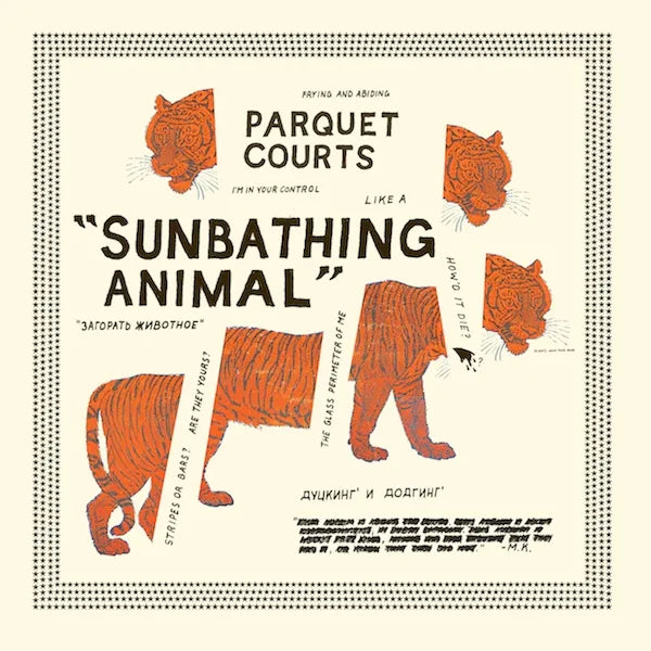 PARQUET COURTS - SUNBATHING ANIMAL