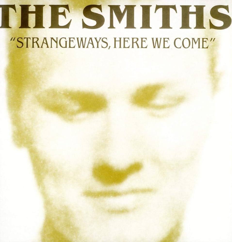 THE SMITHS - STRANGEWAYS, HERE WE COME