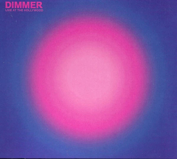 DIMMER - LIVE AT THE HOLLYWOOD 2LP(PINK & BLUE COLOURED VINYL)
