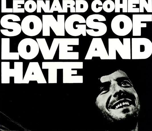 LEONARD COHEN - SONGS OF LOVE & HATE