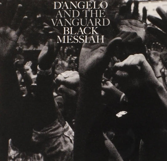 D’ANGELO AND THE VANGUARD - BLACK MESSIAH