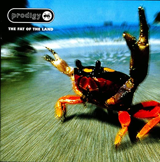 THE PRODIGY - THE FAT OF THE LAND