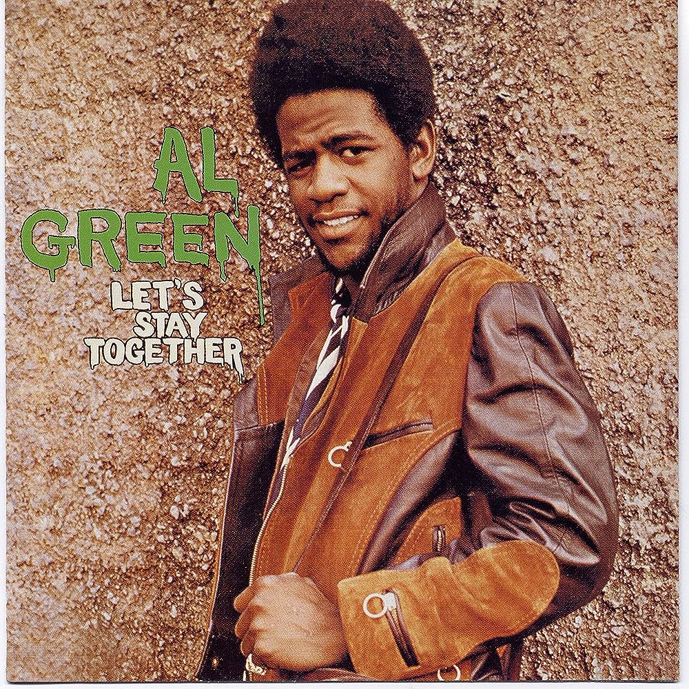 AL GREEN - LET'S STAY TOGETHER