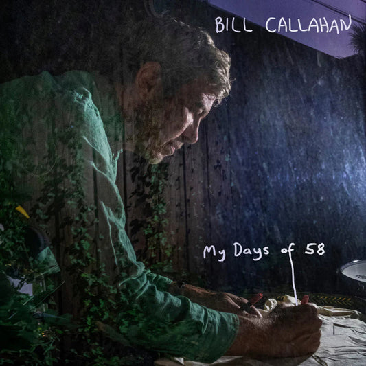 BILL CALLAHAN - MY DAYS OF 58