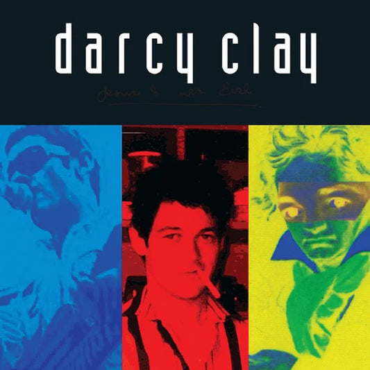 DARCY CLAY - JESUS, I WAS EVIL(COLOURED VINYL)