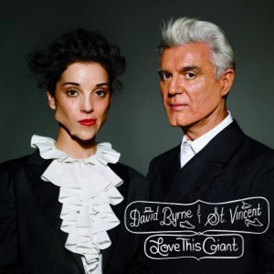 DAVID BYRNE & ST VINCENT - LOVE THIS GIANT
