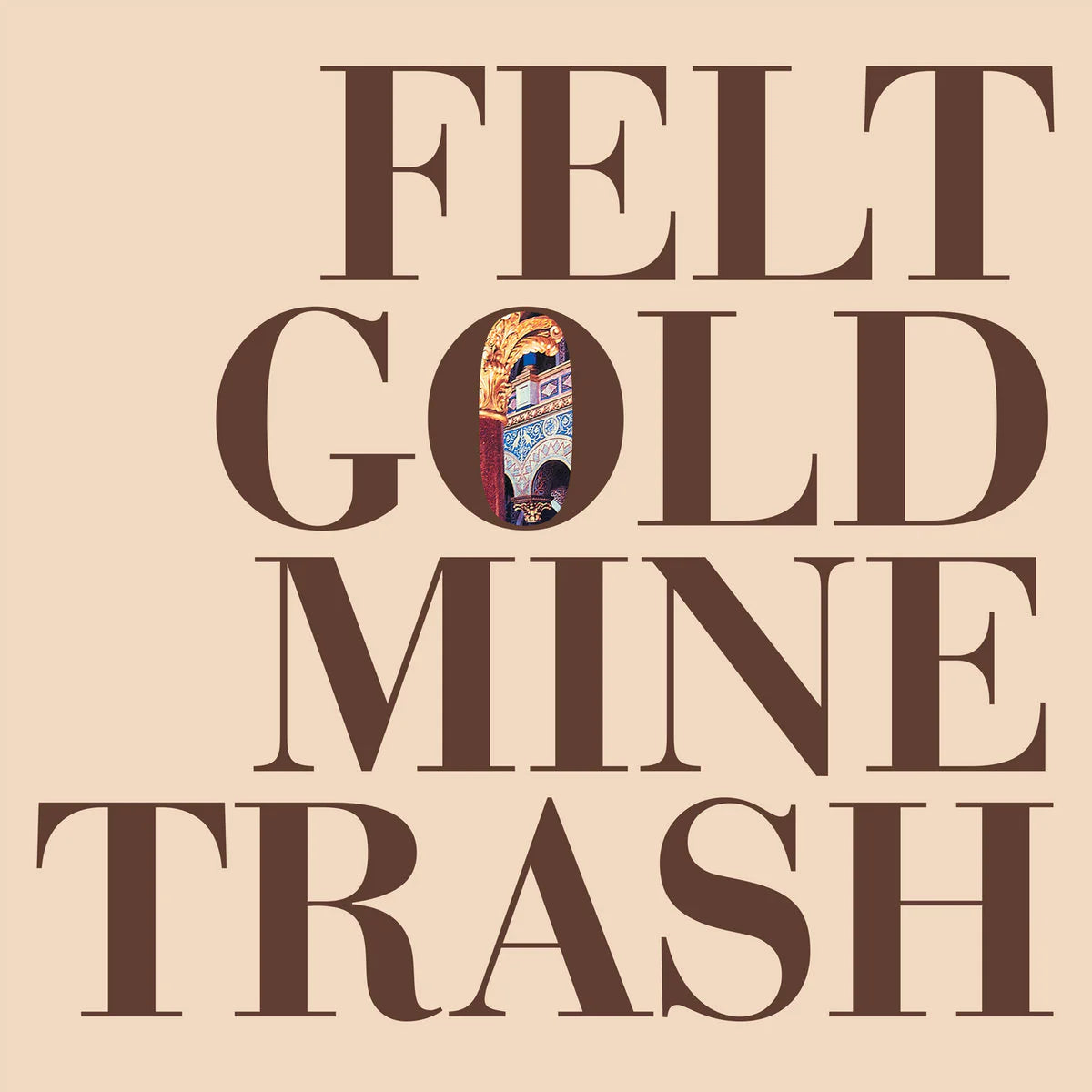 FELT - GOLD MINE TRASH