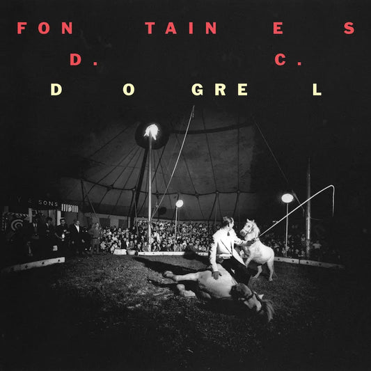 FONTAINES D.C. - DOGREL