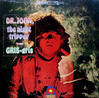 DR. JOHN - GRIS GRIS