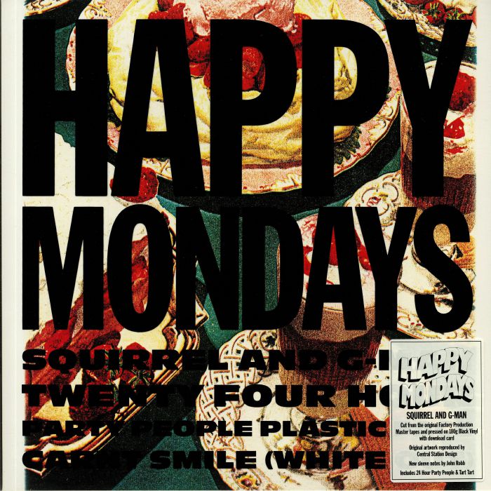 HAPPY MONDAYS - SQUIRREL AND G-MAN TWENTY FOUR HOUR PARTY PEOPLE