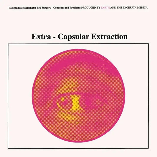 EARTH - EXTRA CAPSULAR EXTRACTION