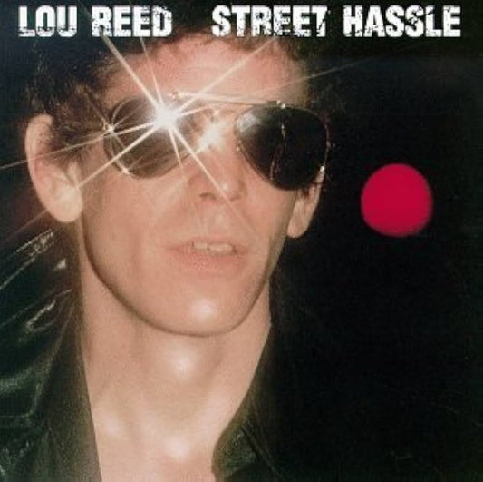 LOU REED - STREET HASSLE