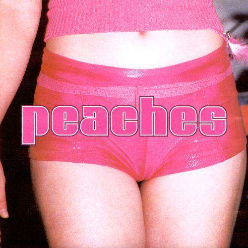 PEACHES - THE TEACHES OF PEACHES