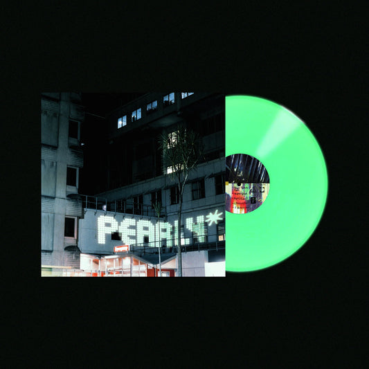 PEARLY* - NOT SO SWEET(GLOW IN THE DARK VINYL)