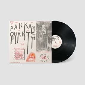 PARQUET COURTS - TALLY ALL THE THINGS YOU BROKE