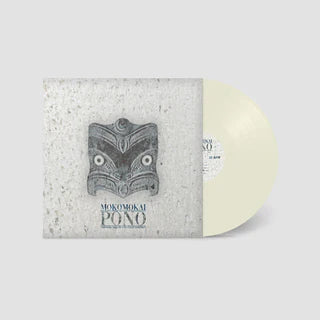 MOKOMOKAI - PONO(WHALEBONE WHITE VINYL)