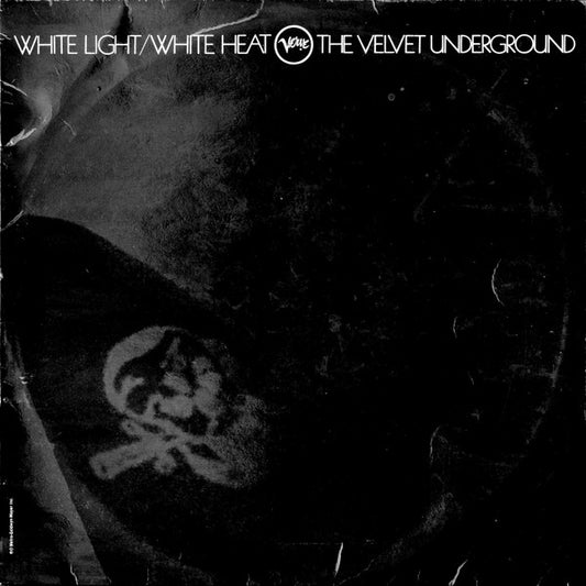 THE VELVET UNDERGROUND - WHITE LIGHT, WHITE HEAT