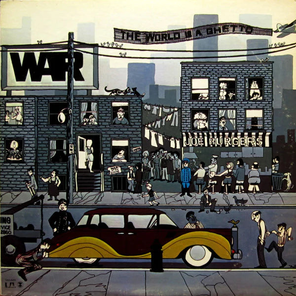 WAR - THE WORLD IS A GHETTO