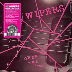 WIPERS - OVER THE EDGE