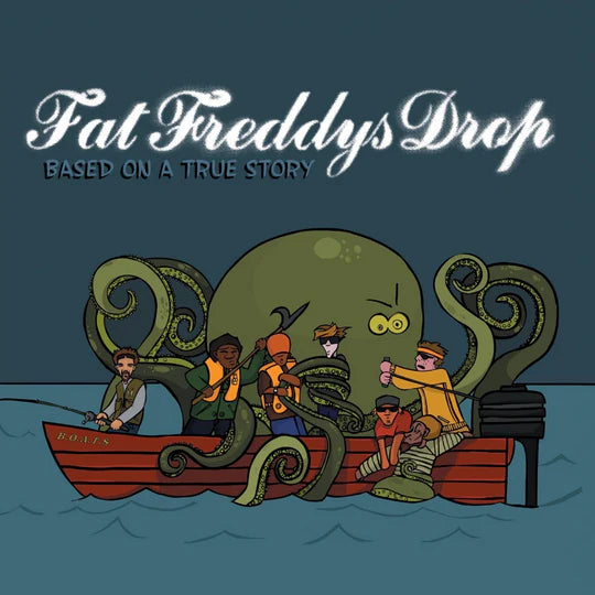 FAT FREDDY’S DROP - BASED ON A TRUE STORY 2LP