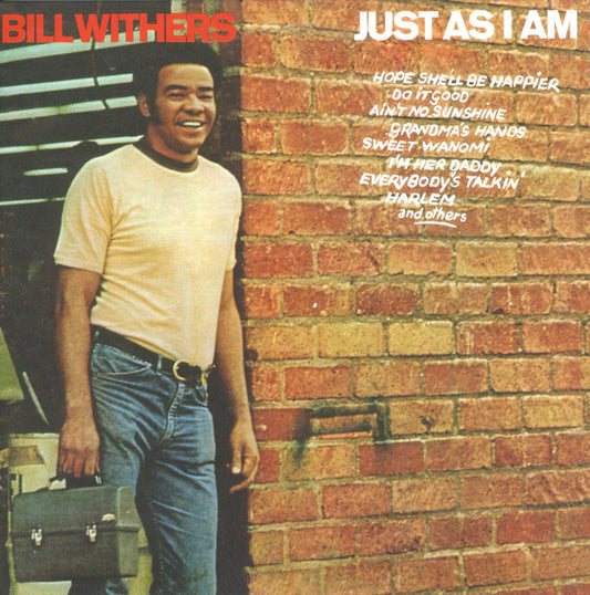 BILL WITHERS - JUST AS I AM