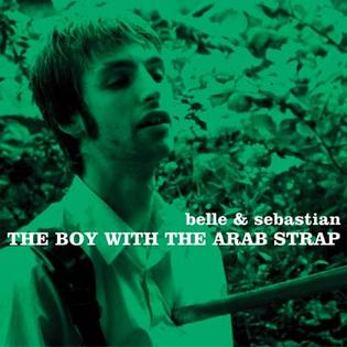 BELLE & SEBASTIAN - THE BOY WITH THE ARAB STRAP