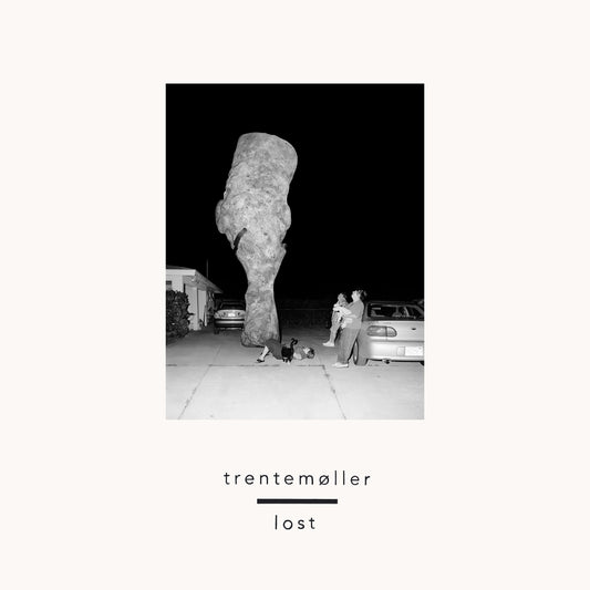 TRENTEMOLLER - LOST